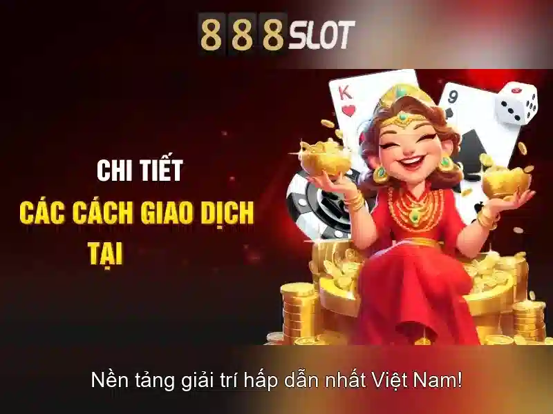 trải nghiệm slot 888SLOT
